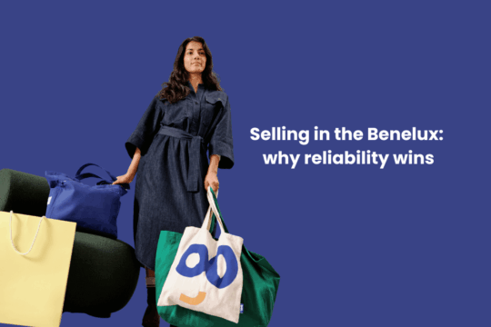 Selling in the Benelux: why reliability wins